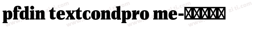 pfdin textcondpro me字体转换